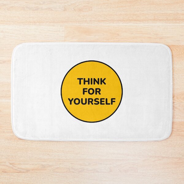 Item preview, THINK FOR YOURSELF designed and sold by Inspirationmotivation.
