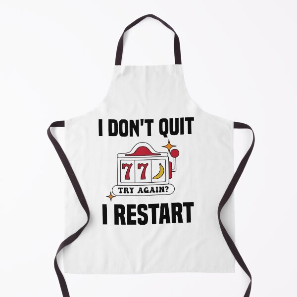 Item preview, I Dont Quit I Restart designed and sold by MrJArts.