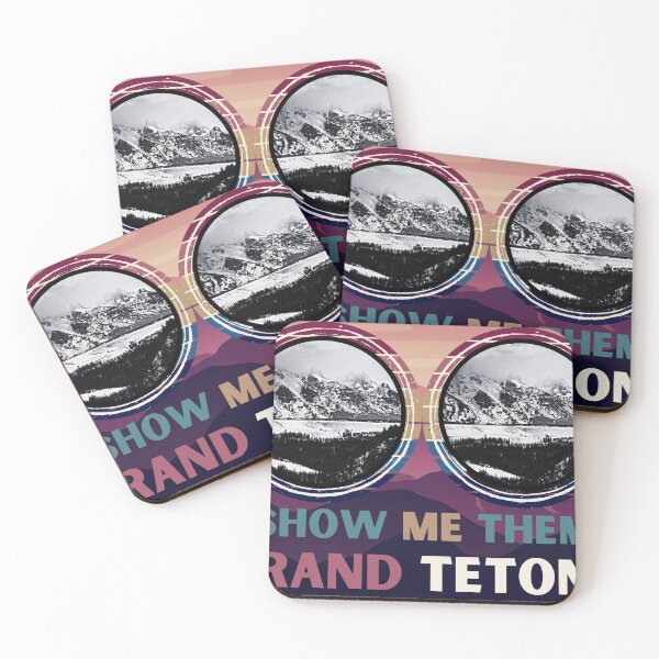 Item preview, show me them grand tetons designed and sold by reginagracepics.
