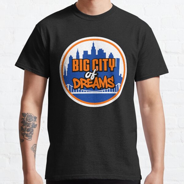 Big City of Dreams Classic T-Shirt