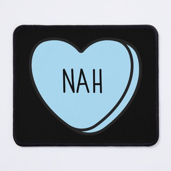 Item preview, NAH Anti-Valentine, ew valentines conversation heart, rude valentines, anti valentine, eww valentines, ew valentines designed and sold by hitechmom.