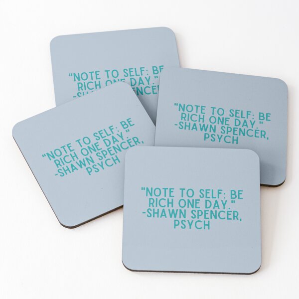 Item preview, Psych Quote - "Note to self: be rich one day." -Shawn Spencer designed and sold by Artful-Julia.