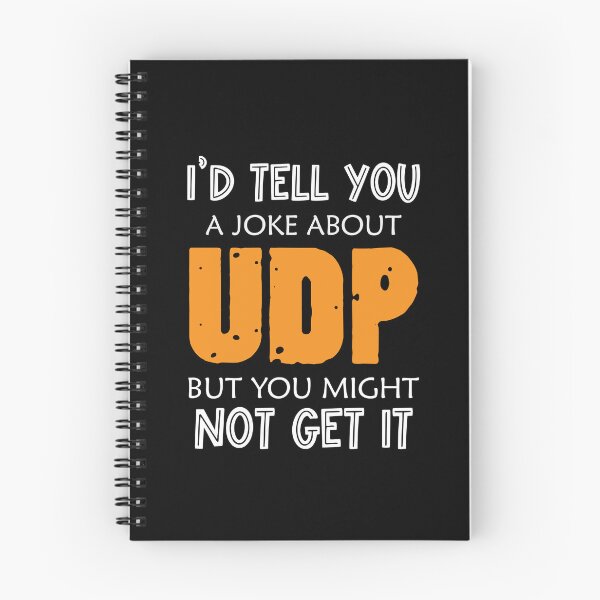 Item preview, computer science programmer udp joke,funny computer shirt designed and sold by sami david ⭐⭐⭐⭐⭐.