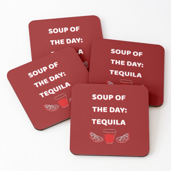 Item preview, Soup of the day: TEQUILA designed and sold by La Loca.