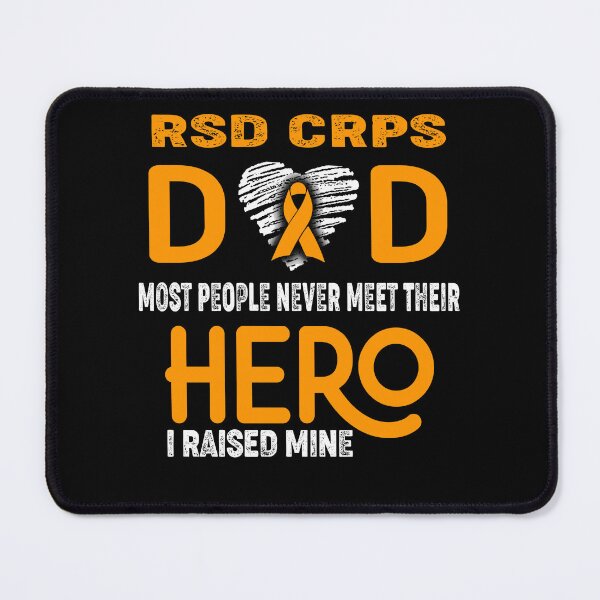 Item preview, RSD CRPS DAD Most People Never Meet Their HERO I Raised Mine designed and sold by Tifrop.