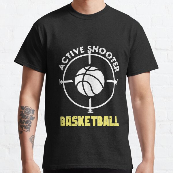 Item preview,  Active Shooter Basketball,funny basket lover designed and sold by sami david ⭐⭐⭐⭐⭐.