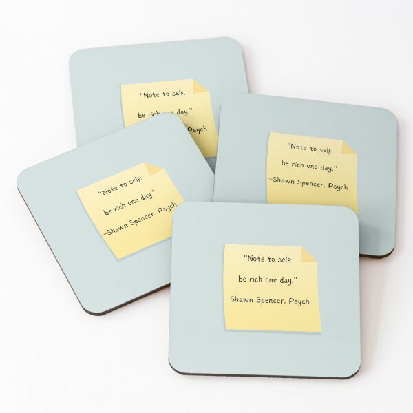 Item preview, Psych Quote - "Note to self: be rich one day." -Shawn Spencer designed and sold by Artful-Julia.