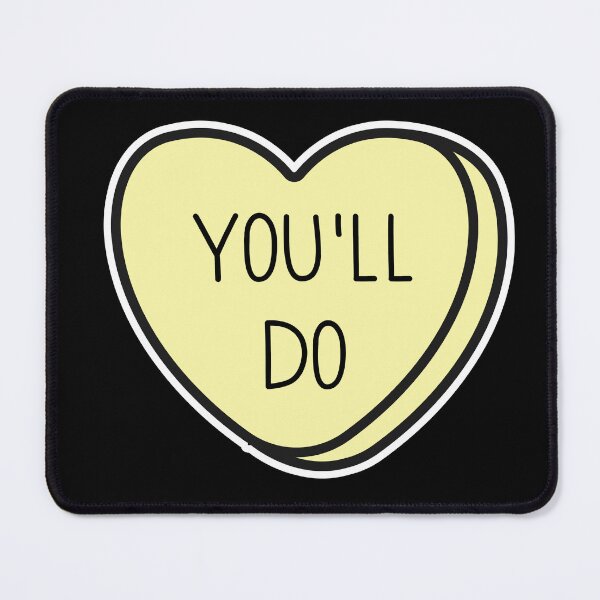 Item preview, You'll do Anti-Valentine, ew valentines conversation heart, rude valentines, anti valentine, eww valentines, ew valentines designed and sold by hitechmom.
