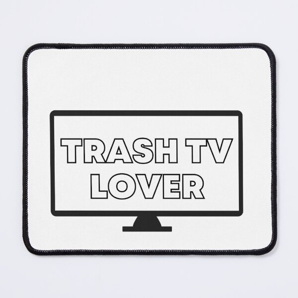 Item preview, Trash TV Lover designed and sold by MayaCordalia.