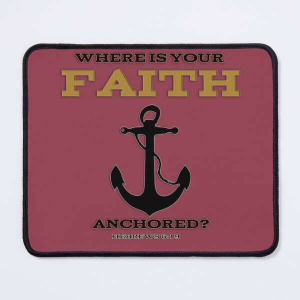 Item preview, Where is Your FAITH Anchored? designed and sold by Art4Christ.