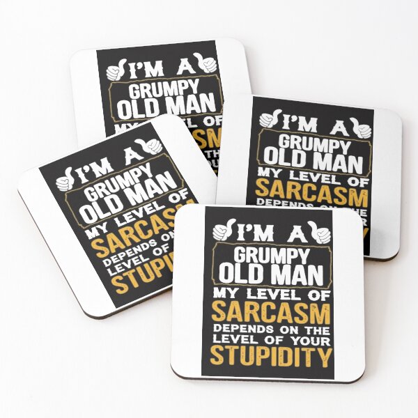 Item preview, I Am a Grumpy Old Man, Your Stupidity designed and sold by Rowena Jones.