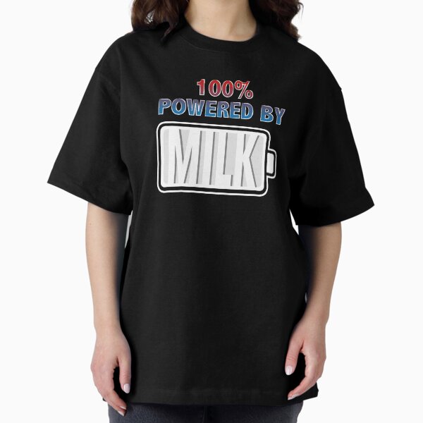 100% Powered By Milk Oversized T-Shirt