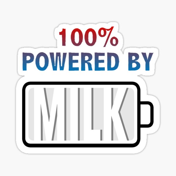 100% Powered By Milk Sticker