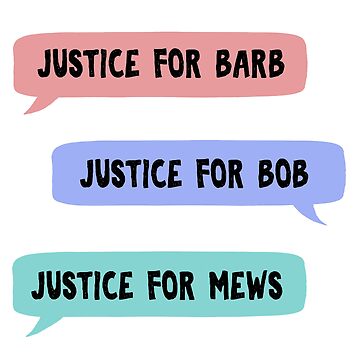 Forget Justice for Barb, we need Justice for Mews during “Stranger