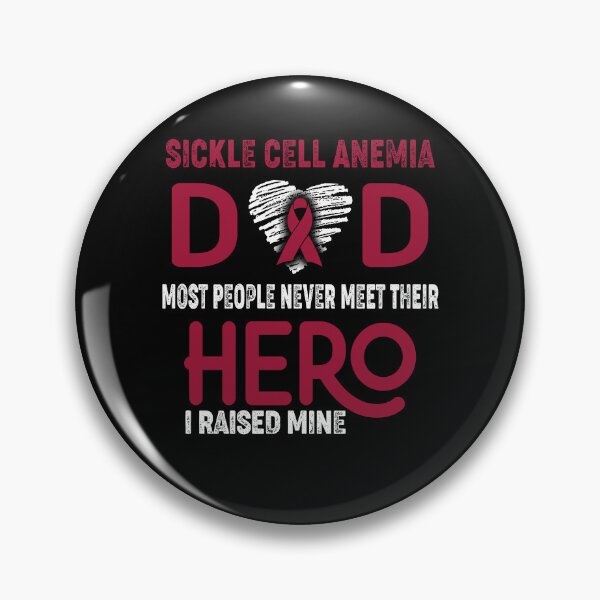 Item preview, Sickle Cell Anemia DAD Most People Never Meet Their HERO I Raised Mine designed and sold by Tifrop.