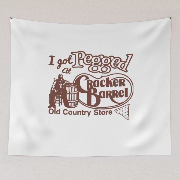 Item preview, i got at pegged cracker barrel old country, brad's wife, cracker barrel unisex  designed and sold by CrawfordWilt.