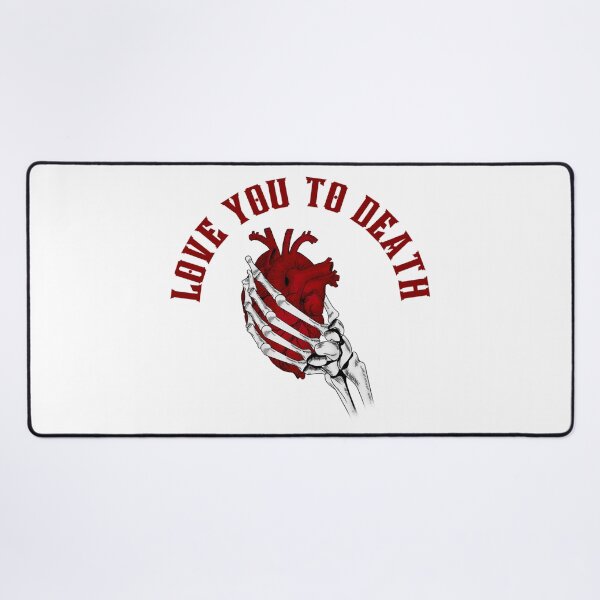 Item preview, Love you to death designed and sold by BlackCatArtBB.