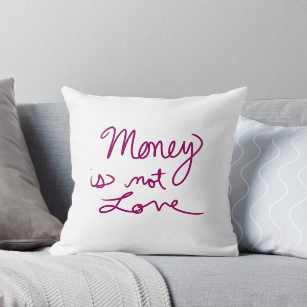 Item preview, Money is Not Love designed and sold by abeink.
