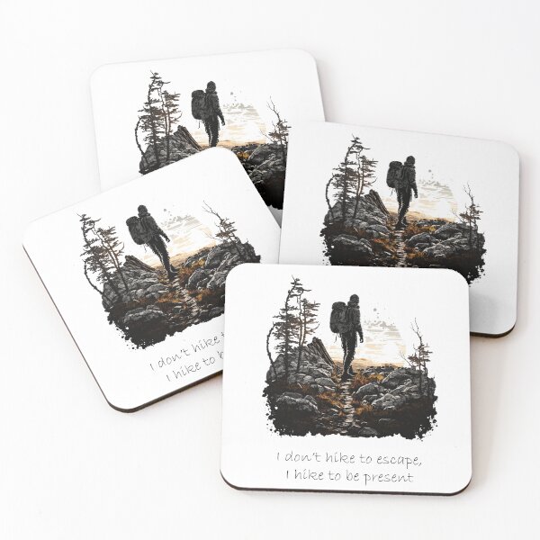 Item preview, I don't hike to escape, I hike to be present designed and sold by Almost-There.