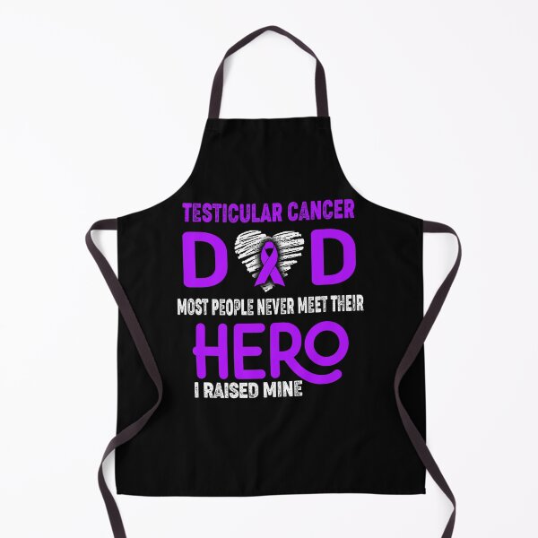 Item preview, Testicular Cancer DAD Most People Never Meet Their HERO I Raised Mine designed and sold by Tifrop.