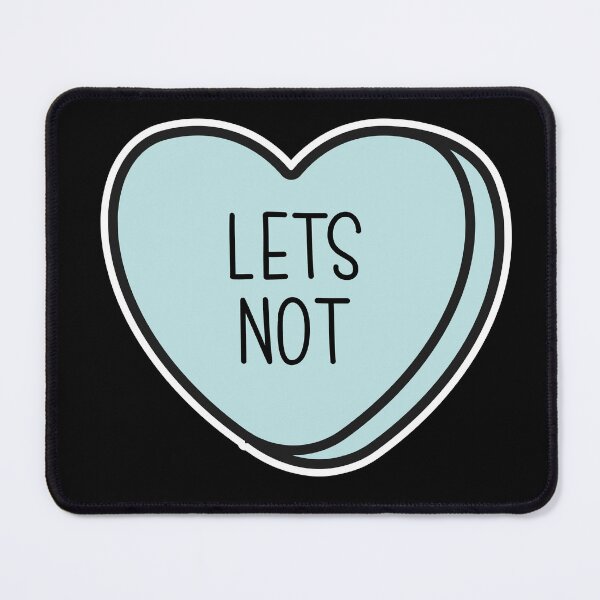 Item preview, Let's not, Anti-Valentine, ew valentines conversation heart, rude valentines, anti valentine, eww valentines, ew valentines designed and sold by hitechmom.