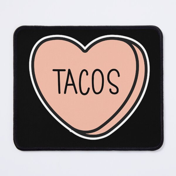 Item preview, TACOS, Anti-San Valentín, conversación de San Valentín asqueroso, San Valentín grosero, anti-San Valentín, San Valentín asqueroso, San Valentín asqueroso designed and sold by hitechmom.
