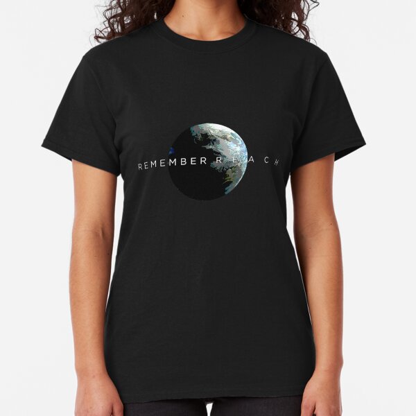Remember Reach Classic T-Shirt