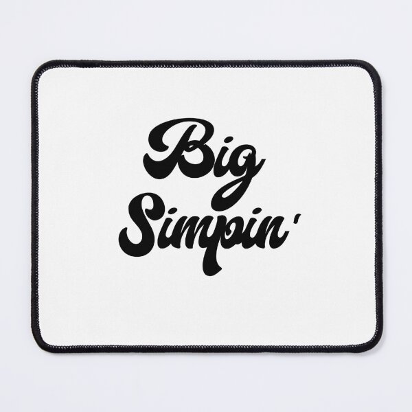 Item preview, Big Simpin' (Black on White) designed and sold by Sawset.