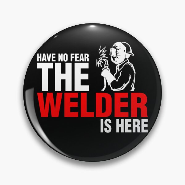 Item preview, Have No Fear The Welder Is Here  designed and sold by aryagiri.