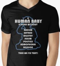 Human Babies Are Innocent at Birth. Then We Fix That! Men's V-Neck T-Shirt