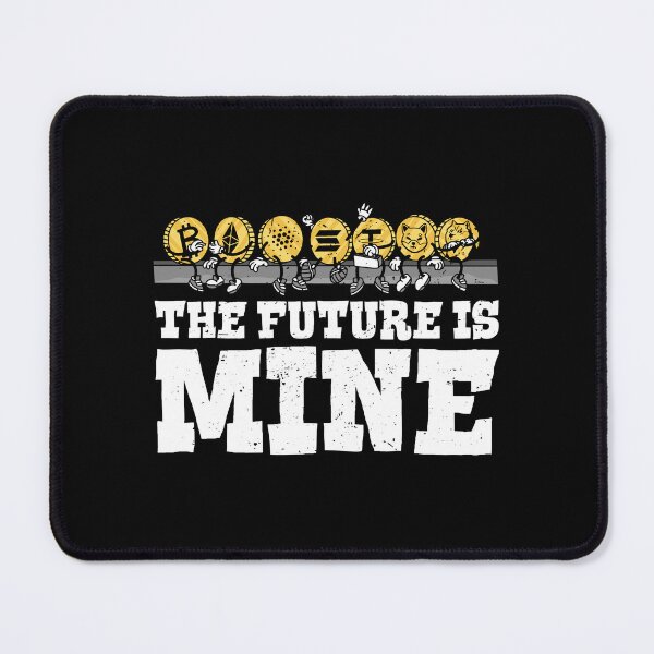 Item preview, Crypto The Future is Mine designed and sold by teamph.