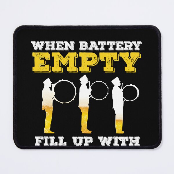 Item preview, Battery Empty Fill Up With Beer Funny Drumline Band Musician designed and sold by StrongShirts.