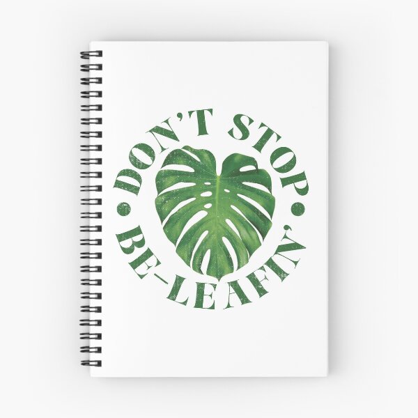 Item preview, Monstera Deliciosa Don't Stop Beleafin' Plant Gifts designed and sold by TonySpencer.