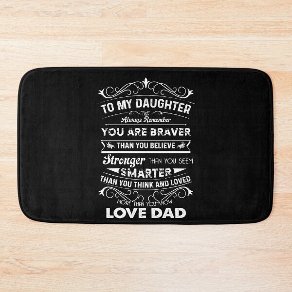 Item preview, To My Daughter You Are Braver designed and sold by UnknownArtistt.