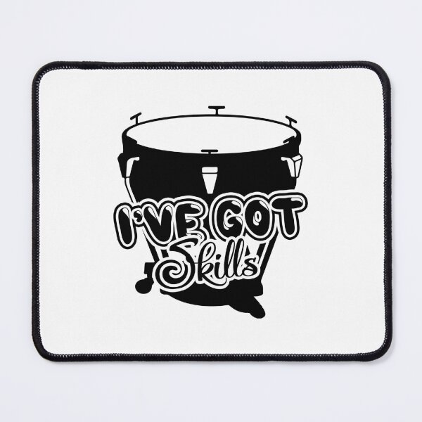 Item preview, Timpani - I've Got Skills designed and sold by UnknownArtistt.