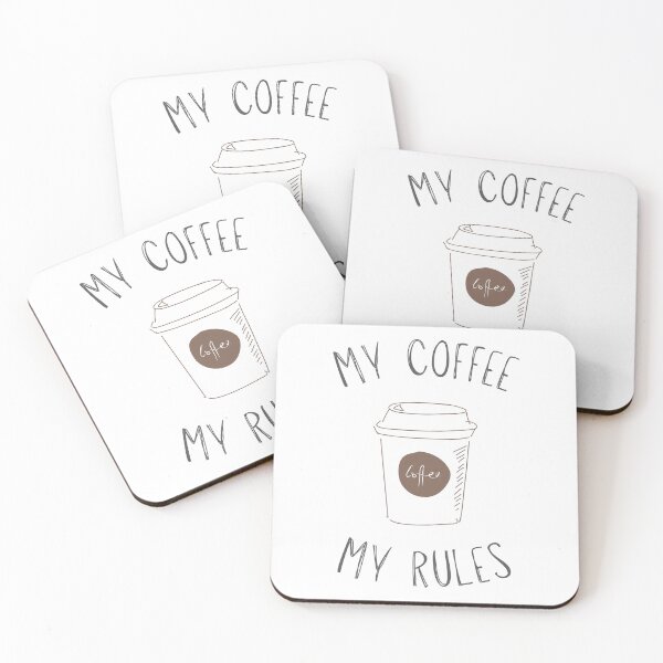 Item preview, My coffee, my rules for white bg designed and sold by Skintaker.