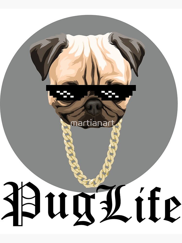 Pug life sales thug life