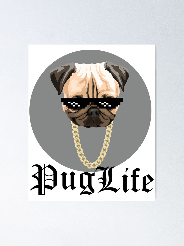 Pug Life - Thug life Pug Pun\