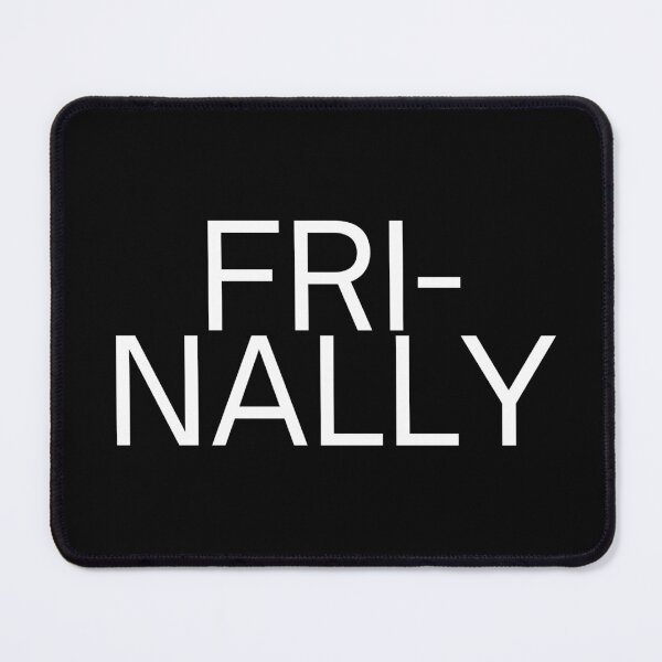 Item preview, Frinally - Fri-nally Aesthetic Text-based Design - Fri nally designed and sold by UniqqFactory.