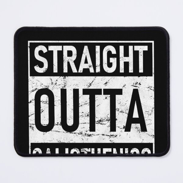 Item preview, Straight Outta Calisthenics Street Workout Train designed and sold by StrongShirts.