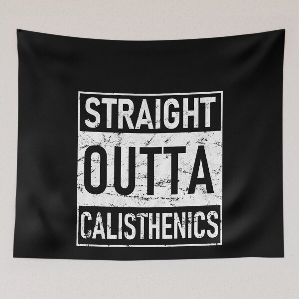 Item preview, Straight Outta Calisthenics Street Workout Train designed and sold by StrongShirts.