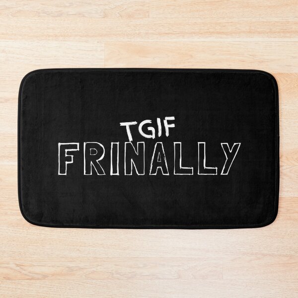 Item preview, Frinally - TGIF - Aesthetic Text-based Design - Fri nally designed and sold by UniqqFactory.