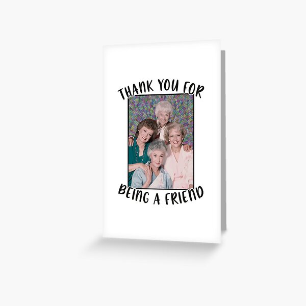 Item preview, Golden Girls Inspired Thank You For Being A Friend designed and sold by ccheshiredesign.