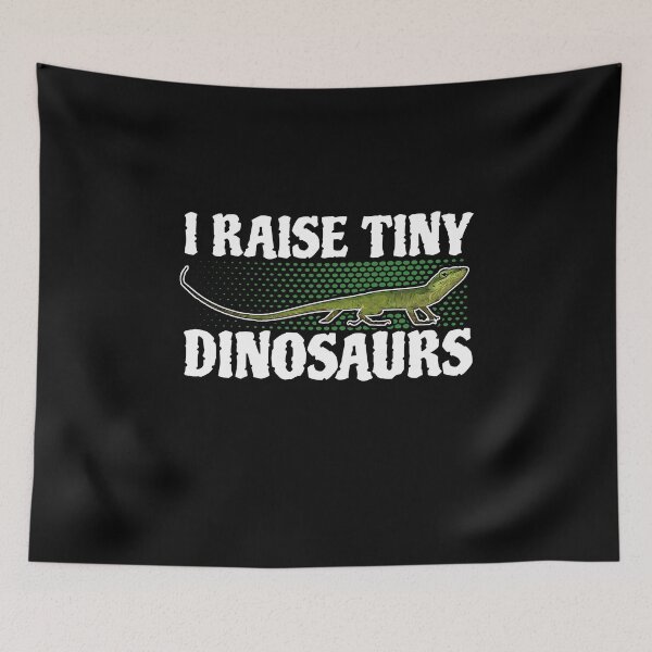 Item preview, I Raise Tiny Dinosaurs Green Anole Lizard designed and sold by StrongShirts.