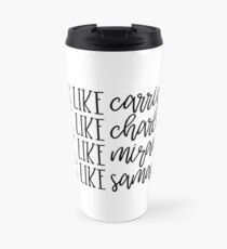 Taza de viaje Vivir como el sexo y los personajes de la ciudad