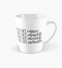 Taza cónica Vivir como el sexo y los personajes de la ciudad