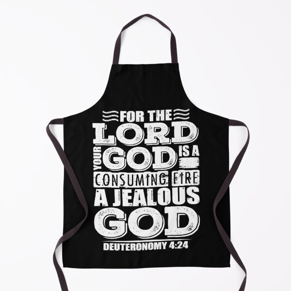 Item preview, For the LORD your God is a jealous God. Deuteronomy 4:24 designed and sold by plushism.