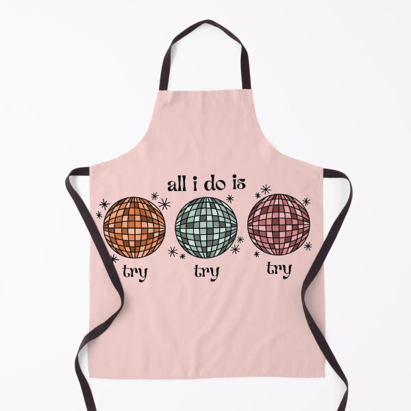 Item preview, all I do is try try try designed and sold by Courtney-King.