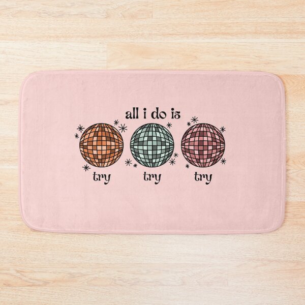 Item preview, all I do is try try try designed and sold by Courtney-King.