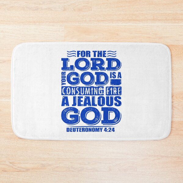 Item preview, For the LORD your God is a jealous God. Deuteronomy 4:24 designed and sold by plushism.